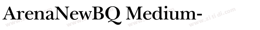 ArenaNewBQ Medium字体转换 ArenaNewBQ Medium字体转换